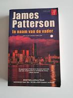 James Patterson - In naam van de vader, Ophalen of Verzenden, Gelezen, James Patterson
