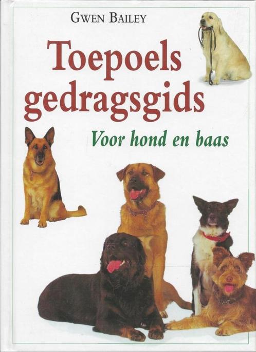 BOEK TOEPOELS GEDRAGGIDS VOOR HOND EN BAAS., Boeken, Dieren en Huisdieren, Zo goed als nieuw, Honden, Ophalen of Verzenden