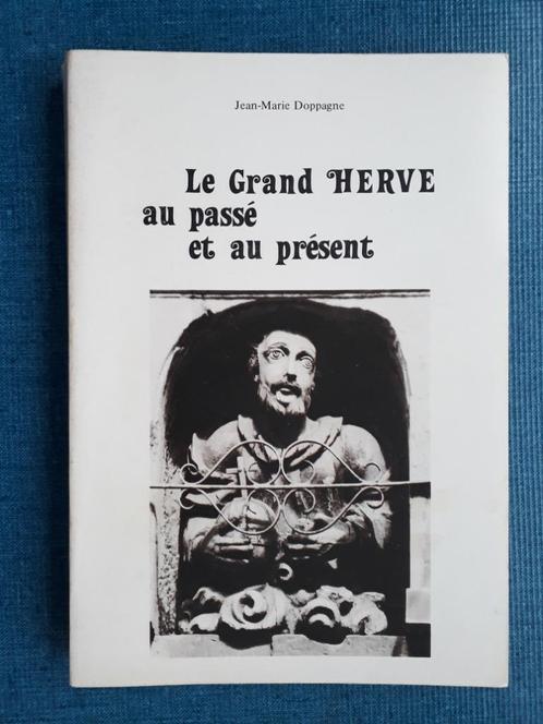 Le Grand Herve vroeger en nu, Boeken, Geschiedenis | Nationaal, Gelezen, Ophalen of Verzenden