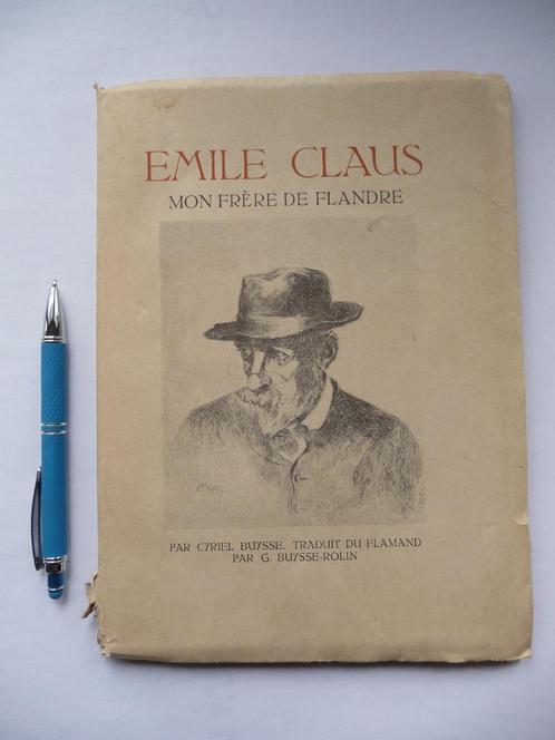 EMILE CLAUS - LIVRE D'ART DE 1926, Livres, Art & Culture | Arts plastiques, Utilisé, Peinture et dessin, Enlèvement ou Envoi