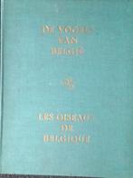 De vogels van Belgié. Les oiseaux de Belgique. Deel I (compl, Ophalen of Verzenden, Vogels