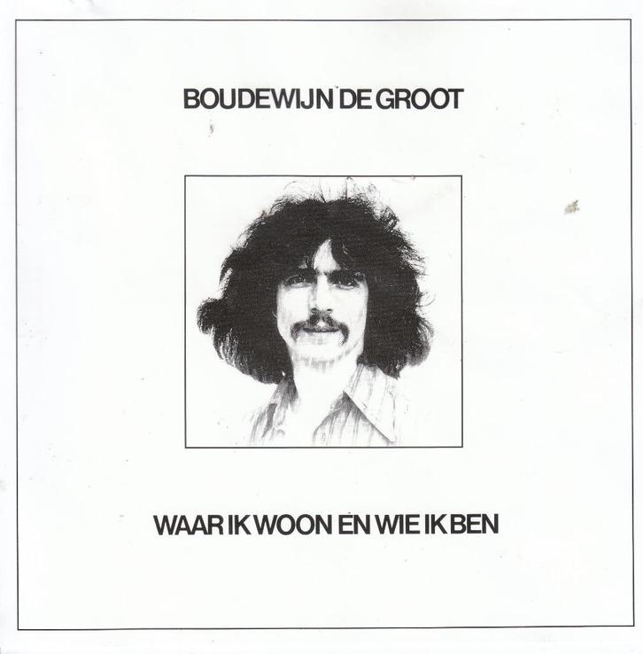 Boudewijn De Groot: Waar ik woon.of Mooiste of grootste hits, Cd's en Dvd's, Cd's | Nederlandstalig, Pop, Verzenden