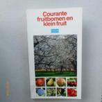 boek: courante lentebloeiers+Fruitbomen en klein fruit, Ophalen of Verzenden, Gelezen, Tuinieren en Tuinplanten