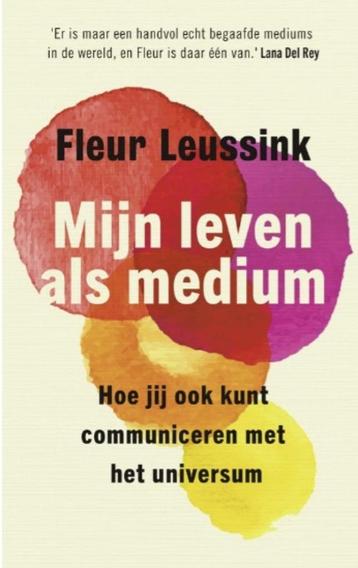 Mijn leven als medium, Fleur Leussink   beschikbaar voor biedingen