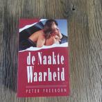 De Naakte Waarheid Peter Freeborn, Ophalen of Verzenden