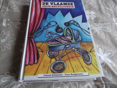 De Vlaamse Show-Encyclopedie:Marcel Dickmans Marc Bungeneers, Boeken, Muziek, Ophalen of Verzenden