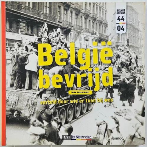 België bevrijd - verteld door wie er toen bij was, Livres, Guerre & Militaire, Comme neuf, Enlèvement ou Envoi