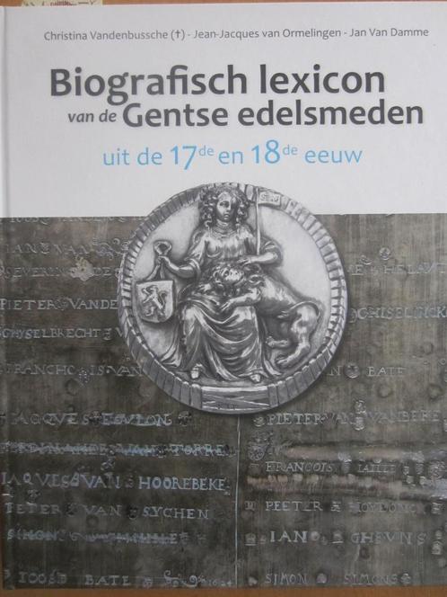 GENTSE EDELSMEDEN - Orfèvres gantois - Ghent -, Boeken, Overige Boeken, Ophalen of Verzenden