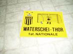 Waterschei-Thor, oude sticker, Verzamelen, Ophalen of Verzenden