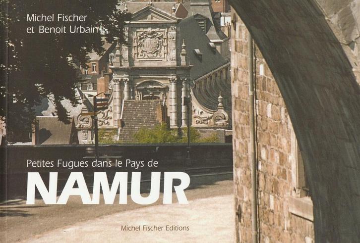 Petites fugues dans le pays de NAMUR, Boeken, Reisgidsen, Nieuw, Reisgids of -boek, Benelux, Ophalen of Verzenden
