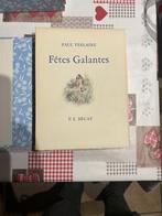 Poésie Paul Verlaine / P. E. Bécat/Fêtes Galantes, Enlèvement ou Envoi, PAUL VERLAINE/Illustration PE BECAT