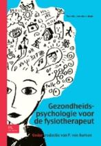 Gezondheidspsychologie voor de fysiotherapeut, Boeken, Ophalen of Verzenden, Zo goed als nieuw