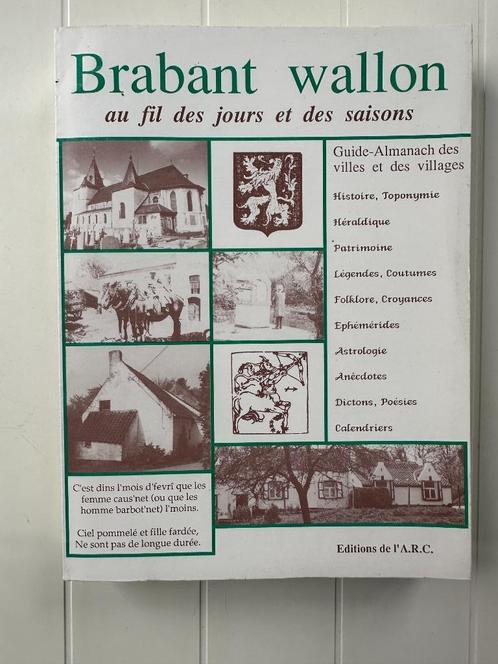 Brabant wallon au fil des jours et des saisons, Livres, Histoire nationale, Utilisé, Enlèvement ou Envoi