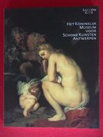Koninklijk Museum voor Schone Kunsten Antwerpen (Ludion), Livres, Art & Culture | Arts plastiques, Comme neuf, Enlèvement ou Envoi
