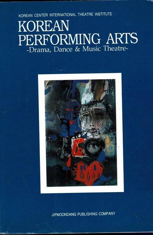 Korean Performing Arts: Drama, Dance & Music Theater, Boeken, Kunst en Cultuur | Dans en Theater, Gelezen, Ophalen of Verzenden