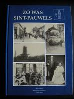 Zo was Sint-Pauwels - kijk-en leesboek lokale geschiedenis, Comme neuf, Marcel Smet, Enlèvement ou Envoi, 20e siècle ou après