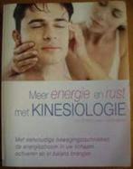 Meer energie en rust met kinesiologie 9043810452, Boeken, Ophalen of Verzenden, Zo goed als nieuw