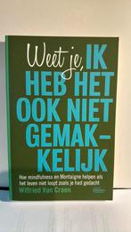 Weet je, ik heb het ook niet gemakkelijk, Boeken, Ophalen, Wilfried Van Craen