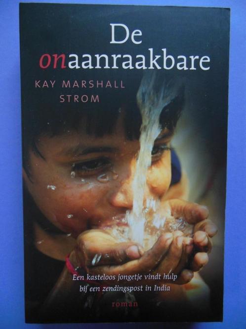 De onaanraakbare - Kay Marshall Strom (Hoop in India 1), Livres, Romans, Comme neuf, Enlèvement ou Envoi