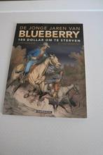 Jonge jaren van Blueberry Nr 16 : 100 dollar om te sterven, Corteggiani / Blanc-Dumont, Eén stripboek, Nieuw, Ophalen of Verzenden