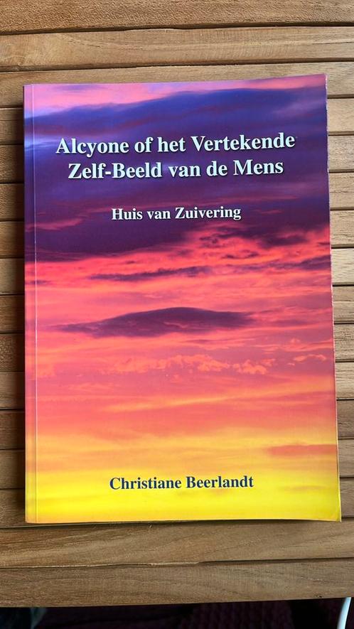 Alcyone, of Het Vertekende Zelf-Beeld van de Mens, Livres, Ésotérisme & Spiritualité, Comme neuf, Enlèvement ou Envoi