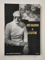 José Chaidron et la Glycine, Livres, Art & Culture | Arts plastiques, Utilisé, Enlèvement ou Envoi, Collectif