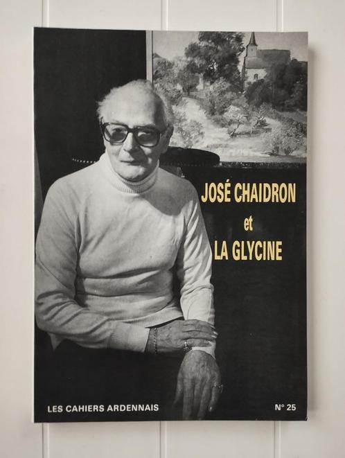 José Chaidron et la Glycine, Livres, Art & Culture | Arts plastiques, Utilisé, Enlèvement ou Envoi