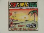 Skyblasters – Don't Leave Me On A Sunday (1987), Cd's en Dvd's, Ophalen of Verzenden, 7 inch, Rock en Metal, Single