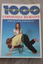 Gymnastique recreative pour les enfants, Ophalen of Verzenden, Zo goed als nieuw