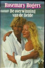 Rosemary Rogers : De overwinning van de liefde, Ophalen of Verzenden, Zo goed als nieuw, Rosemary Rogers