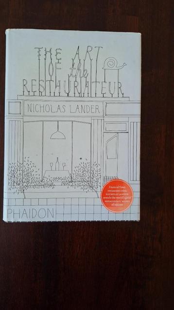 The Art of the Restaurateur Nicholas Lander Phaidon uitgever beschikbaar voor biedingen