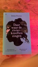 Delia Owens - Daar waar de rivierkreeften zingen, Boeken, Ophalen of Verzenden, Delia Owens