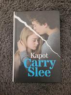 Carry Slee - Kapot, Ophalen of Verzenden, Zo goed als nieuw, Carry Slee