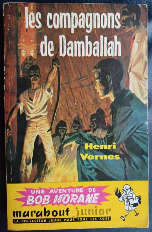 Bob Morane - Henri Vernes - Les compagnons de Damballah 1958, Livres, Aventure & Action, Utilisé, Enlèvement ou Envoi