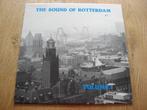 Vinyl The Sound of Rotterdam Volume I Maxi LP, Ophalen of Verzenden, Zo goed als nieuw