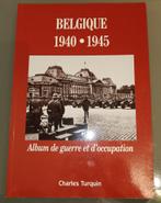 Belgique 1940-45 : Album de Guerre et d'Occupation : Turquin, Charles Turquin, Utilisé, Enlèvement ou Envoi, 20e siècle ou après