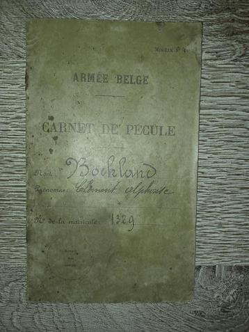 wo1 carnet de pecule 1917/1919 brigadier bockland  2e CT beschikbaar voor biedingen