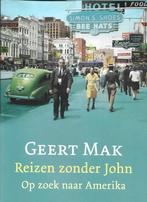 Reizen zonder John Geert Mak, Boeken, Ophalen of Verzenden, Zo goed als nieuw