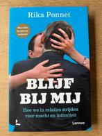 BLIJF BIJ MIJ, Boeken, Psychologie, Sociale psychologie, Rika Ponnet, Ophalen, Gelezen