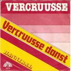 Vercruusse – Vercruusse Danst, Cd's en Dvd's, 7 inch, Single, Ophalen of Verzenden, Zo goed als nieuw