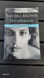 De Obsessie - Sandra Brown, Boeken, Ophalen of Verzenden, Gelezen