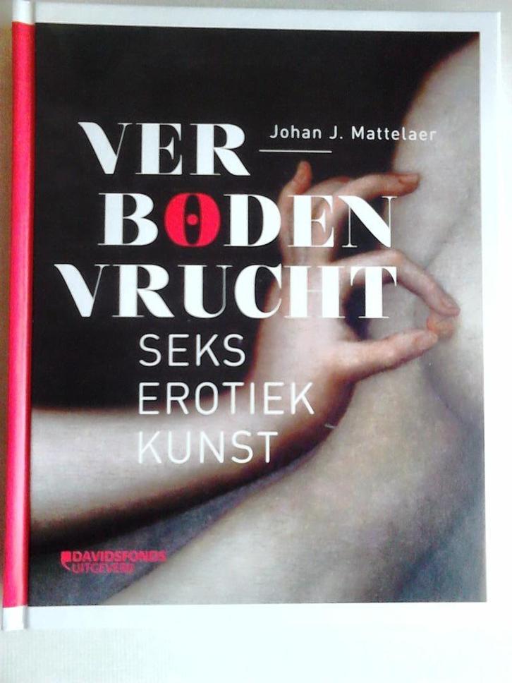 Verboden vrucht - seks, erotiek, kunst, Boeken, Kunst en Cultuur | Beeldend, Zo goed als nieuw, Ophalen of Verzenden