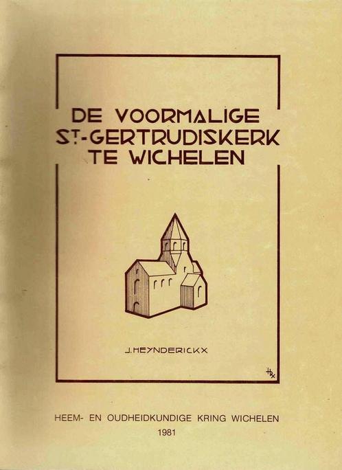 De voormalige St.-Gertrudiskerk te Wichelen, Boeken, Geschiedenis | Stad en Regio, Gelezen, Ophalen of Verzenden