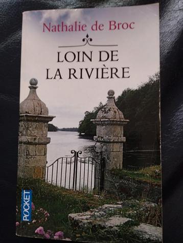 Nathalie de Broc Loin de la rivière 