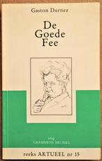 De Goede Fee: Pasfoto v. Felix Timmermans - 1986 - G. Durnez, Gaston Durnez (1928-2019), Zo goed als nieuw, België, Verzenden