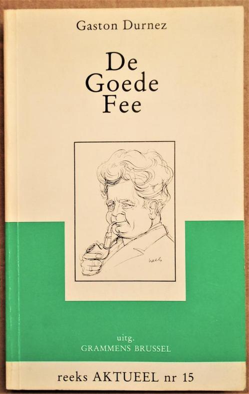 De Goede Fee: Pasfoto v. Felix Timmermans - 1986 - G. Durnez, Boeken, Literatuur, Zo goed als nieuw, België, Verzenden