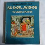 Suske en Wiske  eerste druk 1957  De Groene Splinter, Boeken, Stripverhalen, Ophalen of Verzenden, Zo goed als nieuw, Willy Vandersteen