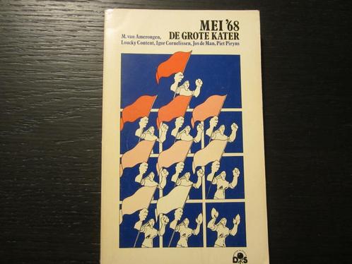 Mei  '68  -De grote kater- Piet Piryns/ M. van Amerongen...., Boeken, Politiek en Maatschappij, Ophalen of Verzenden
