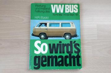 So wird's gemacht - VW Bus 70 PS Mai '79 bis Sept. '82