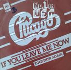 Chicago - If you leave me now, Verzenden, 7 inch, Single, Zo goed als nieuw